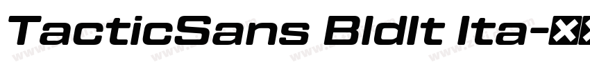 TacticSans BldIt Ita字体转换
